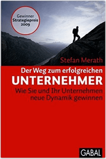 Coaching Weg zum erfolgreichen Unternehmer Stefan Merath Buch Coaching Weg zum erfolgreichen Unternehmer Stefan Merath Buch